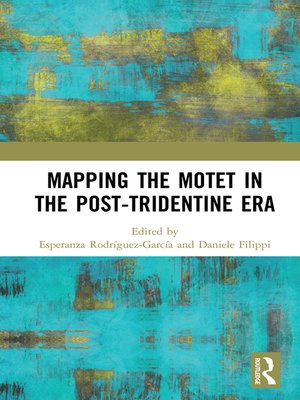 cover image of Mapping the Motet in the Post-Tridentine Era